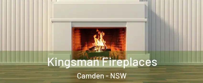 Kingsman Fireplaces Camden - NSW