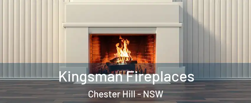 Kingsman Fireplaces Chester Hill - NSW