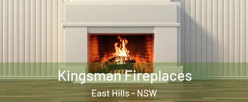 Kingsman Fireplaces East Hills - NSW