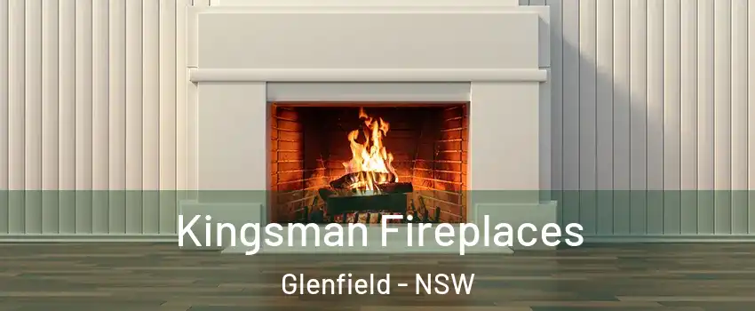 Kingsman Fireplaces Glenfield - NSW