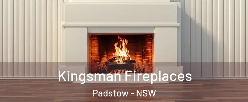 Kingsman Fireplaces Padstow - NSW