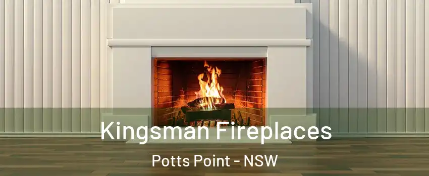 Kingsman Fireplaces Potts Point - NSW