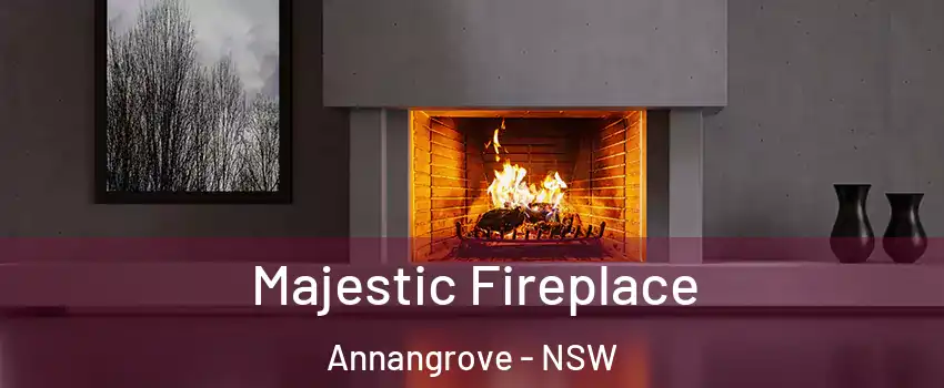 Majestic Fireplace Annangrove - NSW