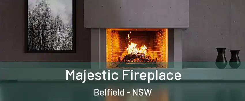Majestic Fireplace Belfield - NSW