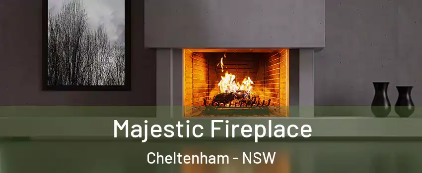 Majestic Fireplace Cheltenham - NSW