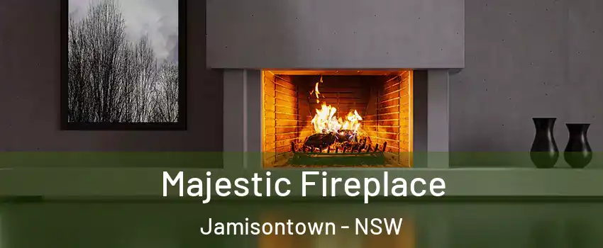 Majestic Fireplace Jamisontown - NSW