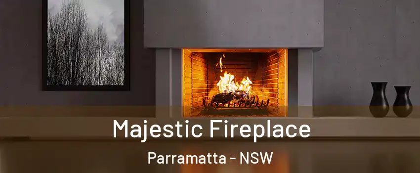 Majestic Fireplace Parramatta - NSW