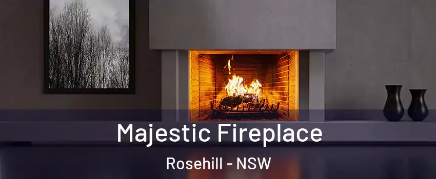 Majestic Fireplace Rosehill - NSW