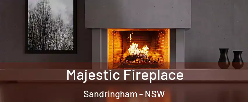 Majestic Fireplace Sandringham - NSW