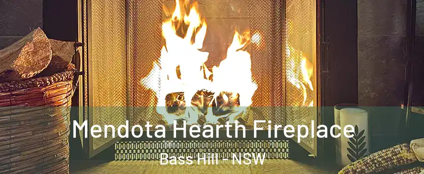  Mendota Hearth Fireplace Bass Hill - NSW