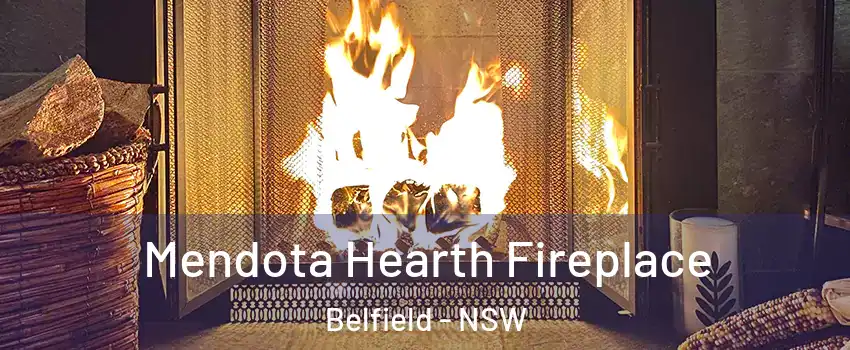 Mendota Hearth Fireplace Belfield - NSW