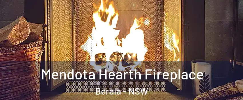 Mendota Hearth Fireplace Berala - NSW
