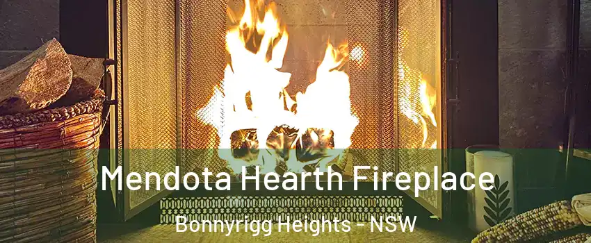 Mendota Hearth Fireplace Bonnyrigg Heights - NSW