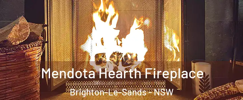 Mendota Hearth Fireplace Brighton-Le-Sands - NSW