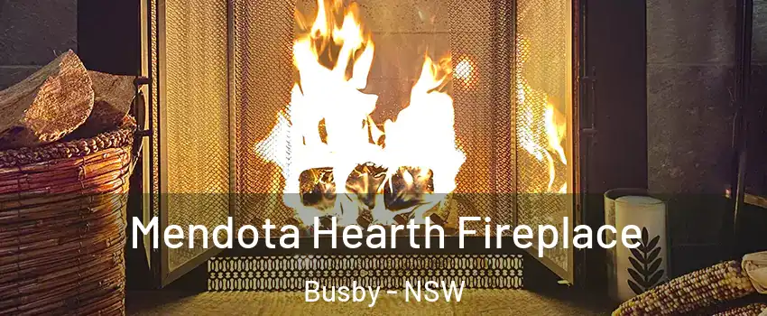Mendota Hearth Fireplace Busby - NSW