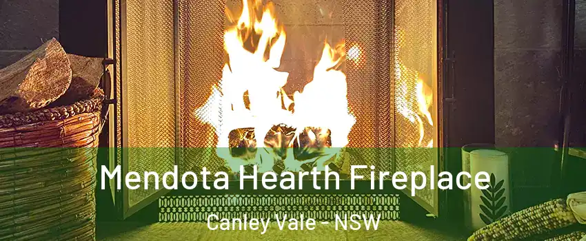 Mendota Hearth Fireplace Canley Vale - NSW