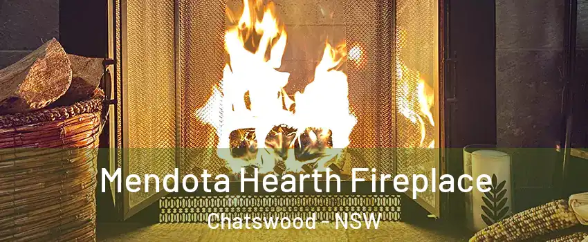 Mendota Hearth Fireplace Chatswood - NSW