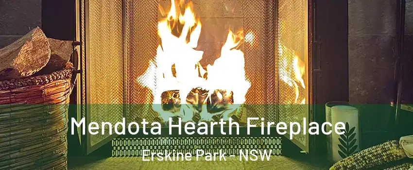 Mendota Hearth Fireplace Erskine Park - NSW