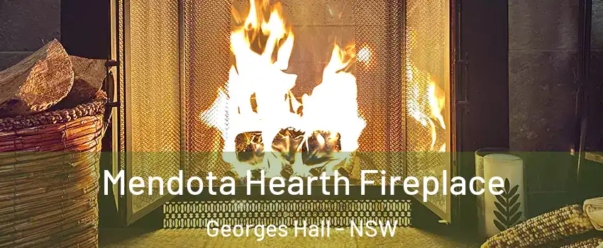 Mendota Hearth Fireplace Georges Hall - NSW