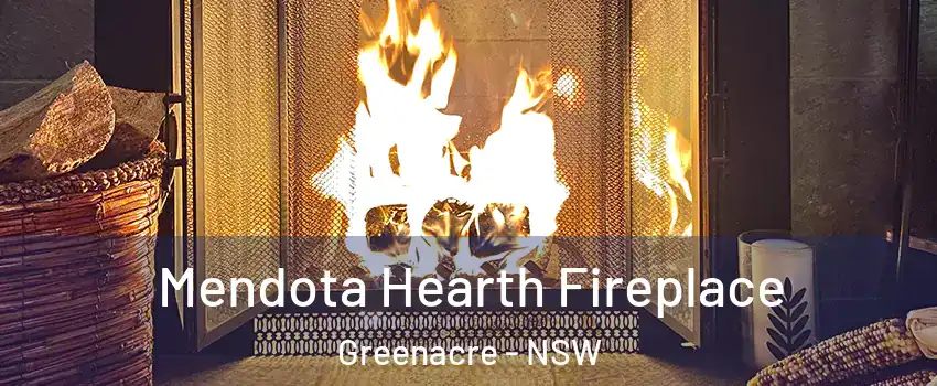 Mendota Hearth Fireplace Greenacre - NSW