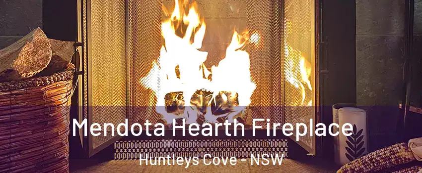 Mendota Hearth Fireplace Huntleys Cove - NSW