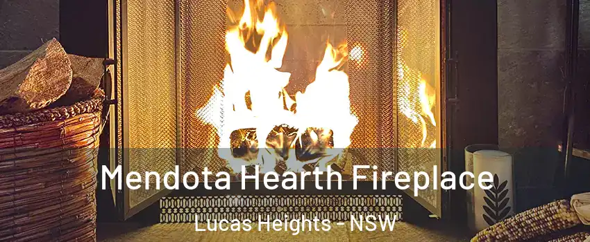 Mendota Hearth Fireplace Lucas Heights - NSW