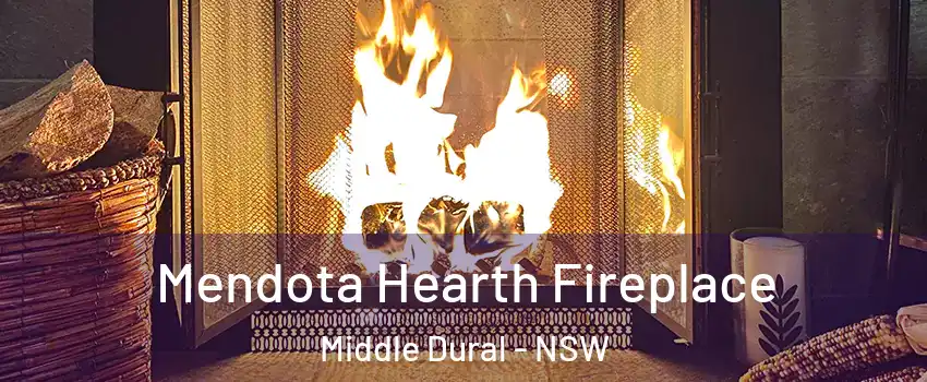 Mendota Hearth Fireplace Middle Dural - NSW