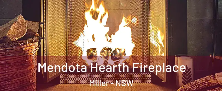 Mendota Hearth Fireplace Miller - NSW