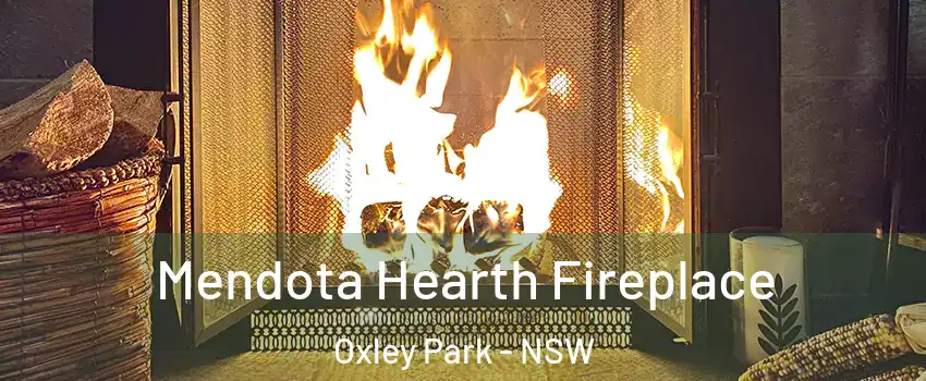 Mendota Hearth Fireplace Oxley Park - NSW