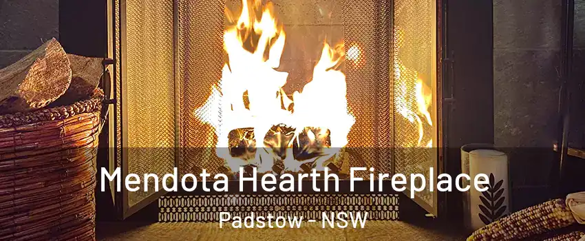 Mendota Hearth Fireplace Padstow - NSW