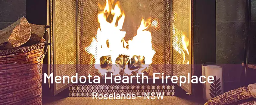 Mendota Hearth Fireplace Roselands - NSW