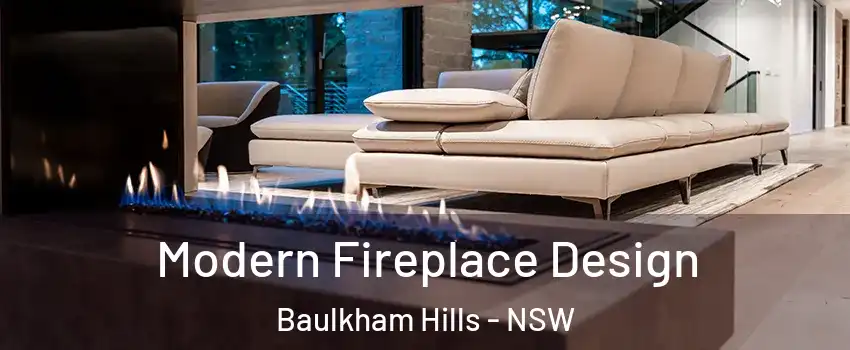 Modern Fireplace Design Baulkham Hills - NSW