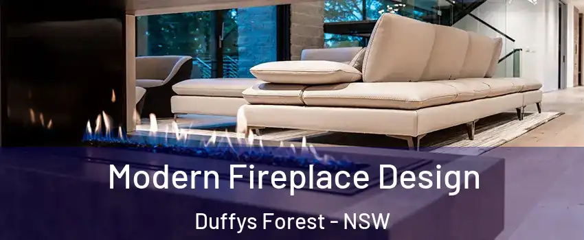 Modern Fireplace Design Duffys Forest - NSW