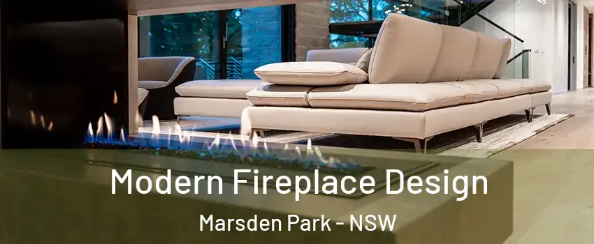 Modern Fireplace Design Marsden Park - NSW