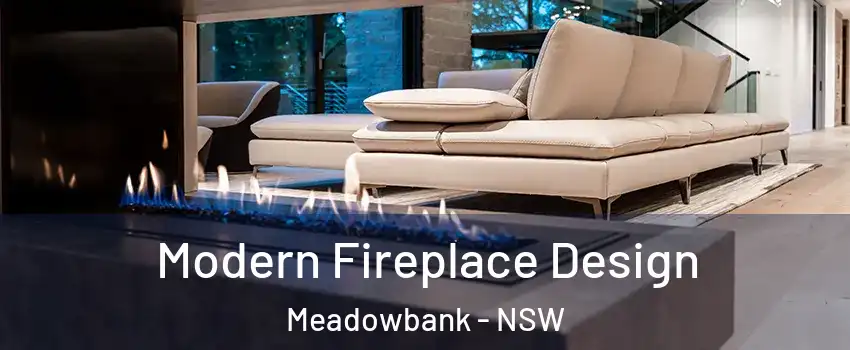 Modern Fireplace Design Meadowbank - NSW