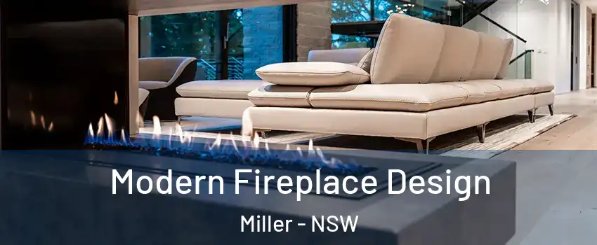 Modern Fireplace Design Miller - NSW