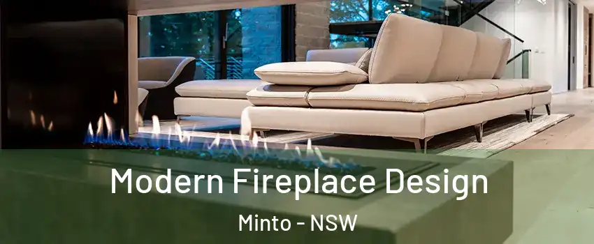 Modern Fireplace Design Minto - NSW