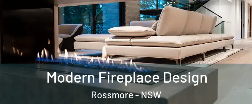 Modern Fireplace Design Rossmore - NSW