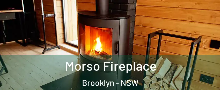 Morso Fireplace Brooklyn - NSW