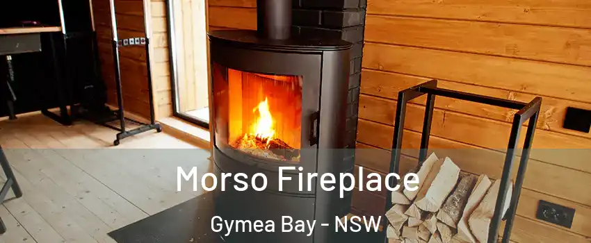 Morso Fireplace Gymea Bay - NSW