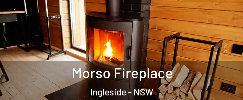 Morso Fireplace Ingleside - NSW