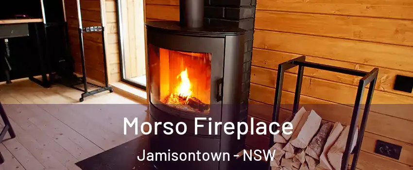 Morso Fireplace Jamisontown - NSW