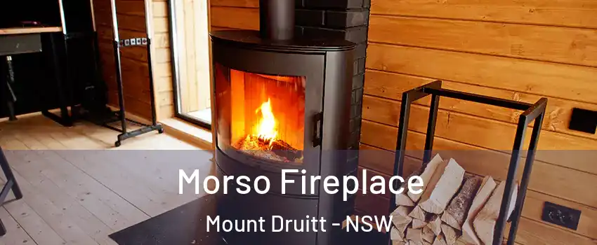Morso Fireplace Mount Druitt - NSW