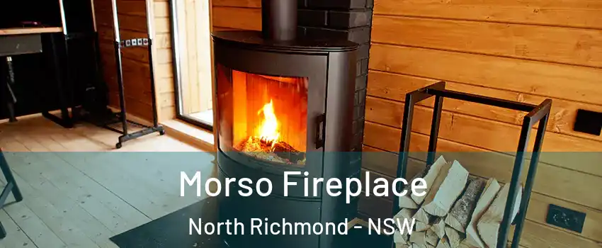 Morso Fireplace North Richmond - NSW