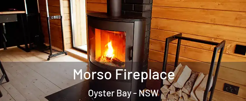 Morso Fireplace Oyster Bay - NSW