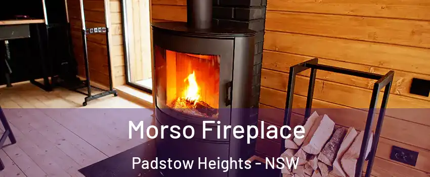 Morso Fireplace Padstow Heights - NSW