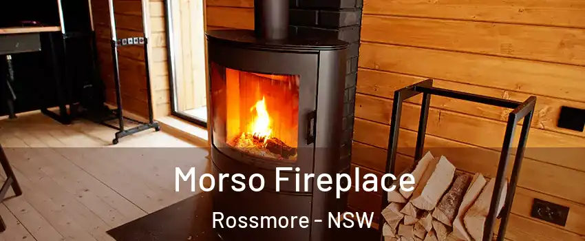 Morso Fireplace Rossmore - NSW