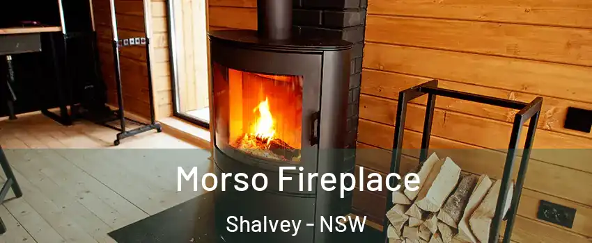 Morso Fireplace Shalvey - NSW