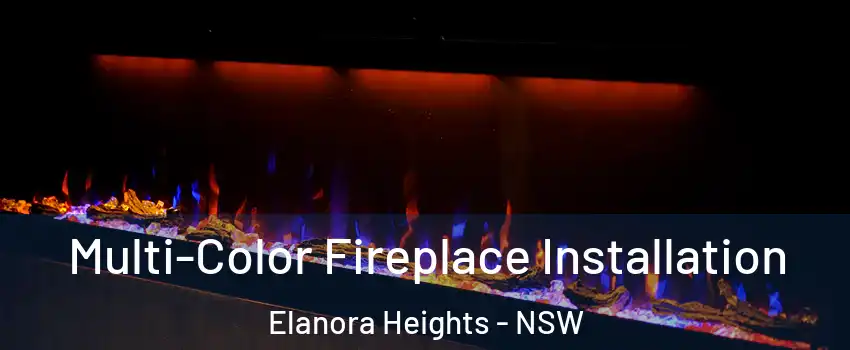 Multi-Color Fireplace Installation Elanora Heights - NSW