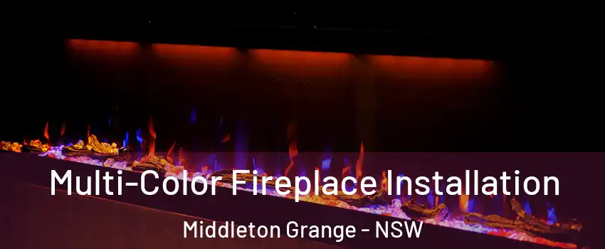 Multi-Color Fireplace Installation Middleton Grange - NSW